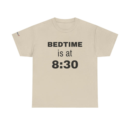 BEDTIME is at 830 Unisex Heavy Cotton Tee
